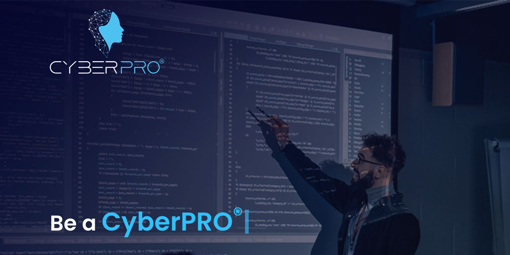 CyberPRO® Developing The Next Generation Of Cyber Talent!